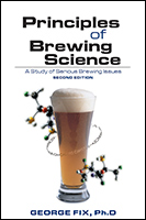 Principles of Brewing Science: A Study of Serious Brewing Issues, Second Edition