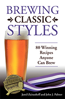 Brewing Classic Styles: 80 Winning Recipes