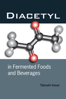 Diacetyl in Fermented Foods and Beverages
